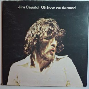 Jim Capaldi &ndash; Oh How We Danced 90528 фото
