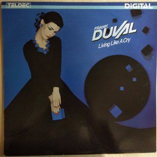 Frank Duval &ndash; Living Like A Cry 90437 фото