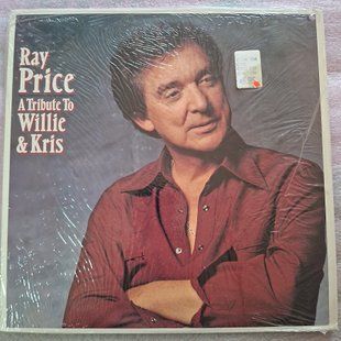 Ray Price &ndash; A Tribute To Willie And Kris 90189 фото